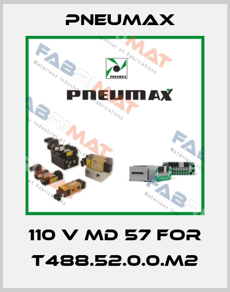 110 V MD 57 for T488.52.0.0.M2 Pneumax