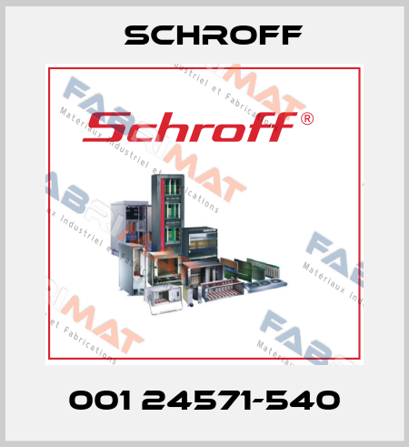 001 24571-540 Schroff
