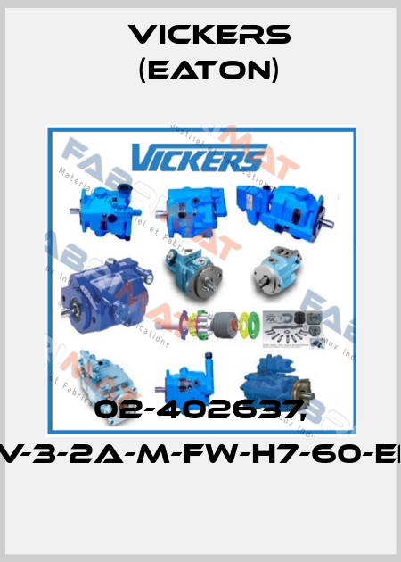 02-402637, DG4V-3-2A-M-FW-H7-60-EN614 Vickers (Eaton)