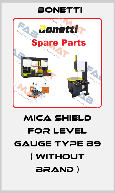 Mica Shield for level Gauge type B9 ( without brand ) Bonetti