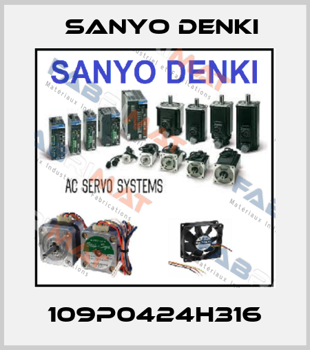 109P0424H316 Sanyo Denki
