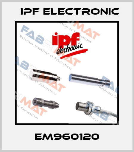 EM960120 IPF Electronic