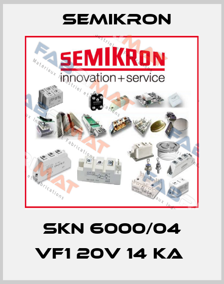 SKN 6000/04 VF1 20V 14 KA  Semikron