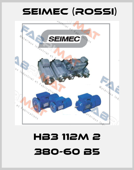 HB3 112M 2 380-60 B5 Seimec (Rossi)