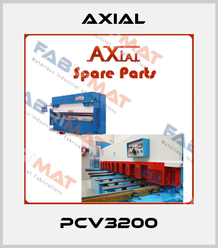 PCV3200 AXIAL