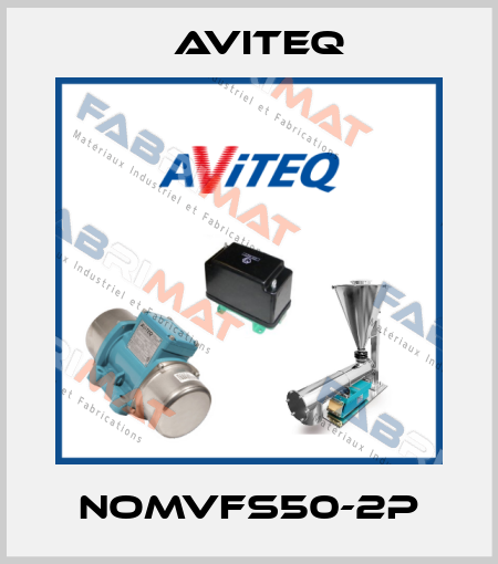 NOMVFS50-2P Aviteq