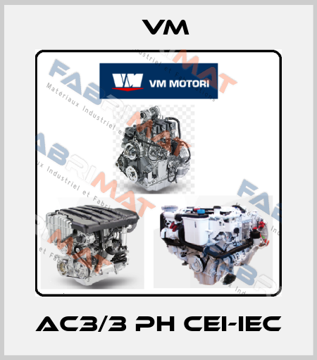AC3/3 PH CEI-IEC VM