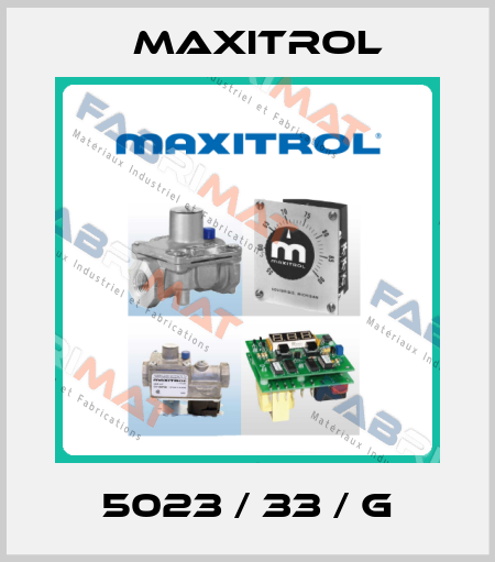 5023 / 33 / G Maxitrol