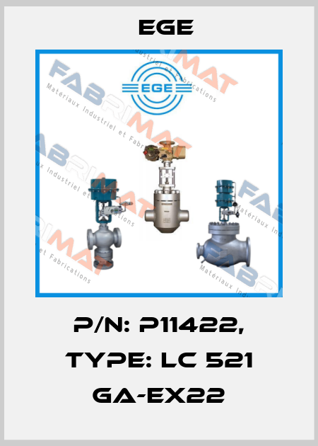 p/n: P11422, Type: LC 521 GA-Ex22 Ege
