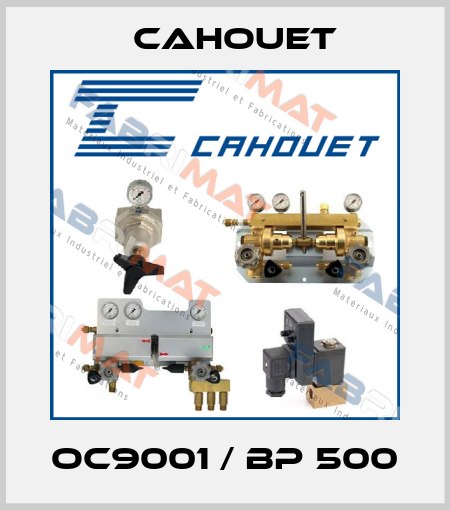 OC9001 / BP 500 Cahouet