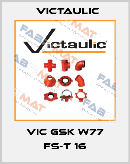 VIC GSK W77 FS-T 16 Victaulic