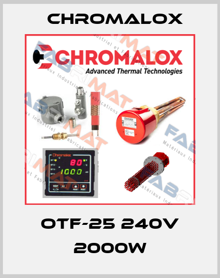 OTF-25 240V 2000W Chromalox