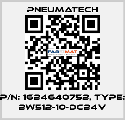 P/N: 1624640752, Type: 2W512-10-DC24V Pneumatech