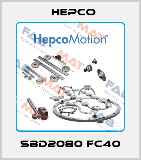 SBD2080 FC40 Hepco