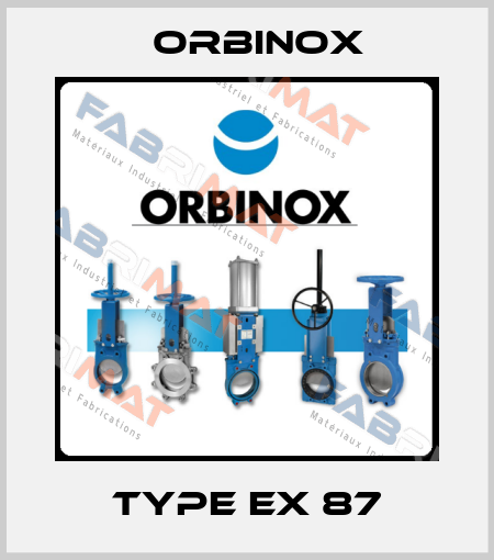 Type EX 87 Orbinox