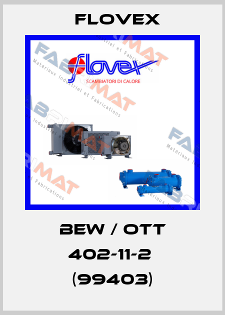 BEW / OTT 402-11-2  (99403) Flovex