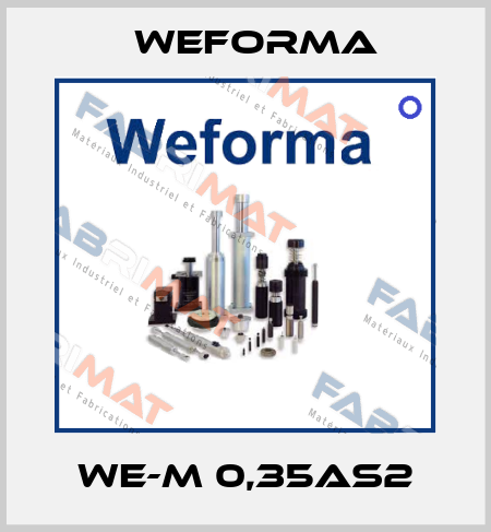 WE-M 0,35AS2 Weforma
