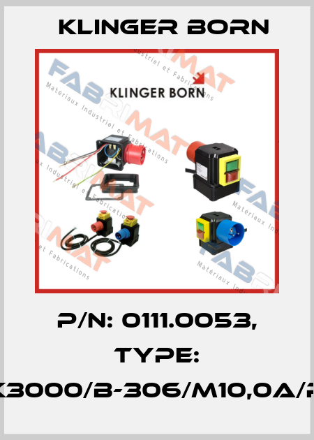 P/N: 0111.0053, Type: K3000/B-306/M10,0A/P Klinger Born