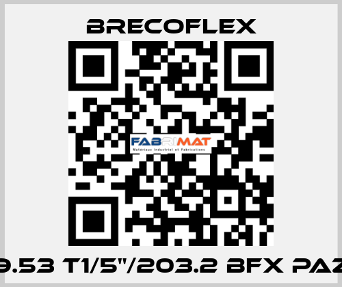 9.53 T1/5"/203.2 BFX PAZ Brecoflex