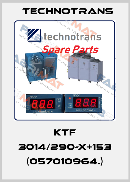 KTF 3014/290-X+153 (057010964.) Technotrans