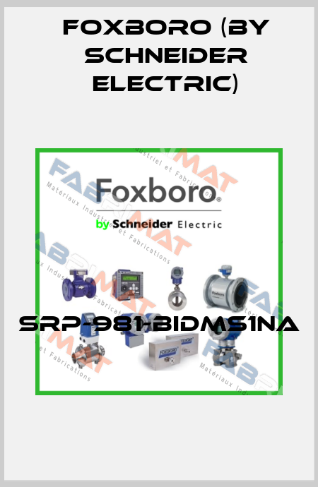 SRP-981-BIDMS1NA  Foxboro (by Schneider Electric)