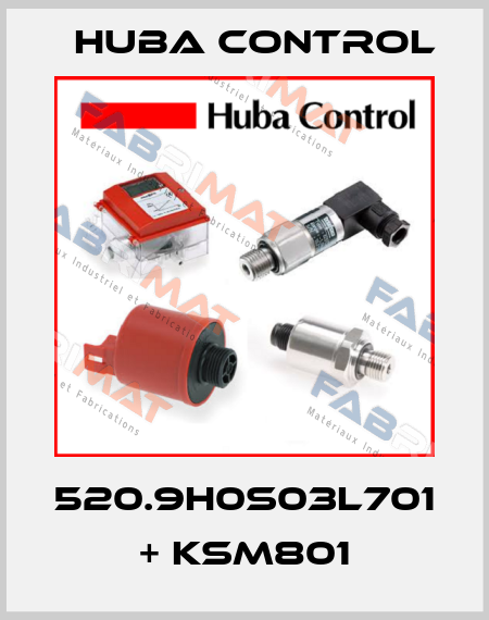 520.9H0S03L701 + KSM801 Huba Control