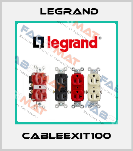 CABLEEXIT100 Legrand
