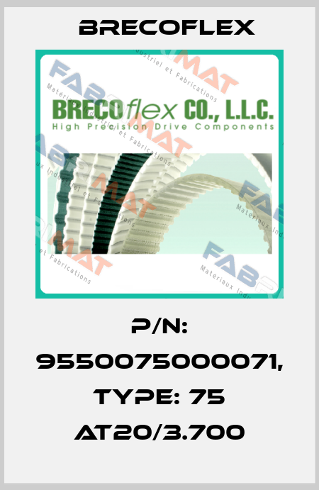 P/N: 9550075000071, Type: 75 AT20/3.700 Brecoflex