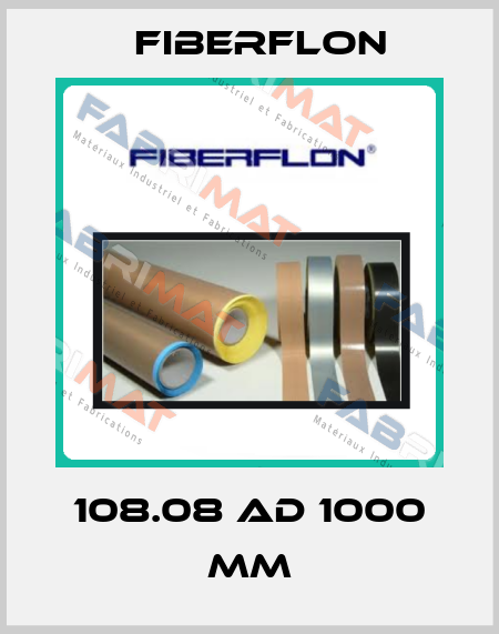 108.08 AD 1000 mm Fiberflon