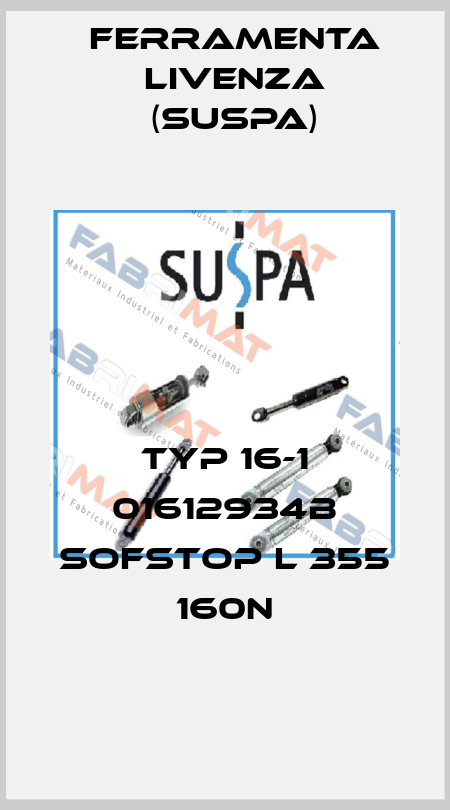 TYP 16-1 01612934B SOFSTOP L 355 160N Ferramenta Livenza (Suspa)