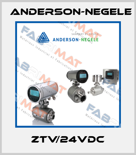 ZTV/24VDC Anderson-Negele