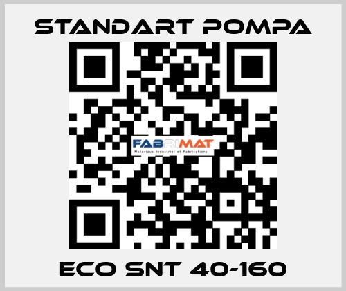 ECO SNT 40-160 STANDART POMPA