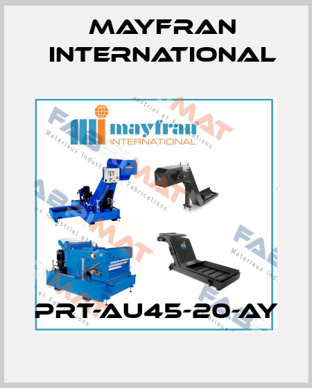 PRT-AU45-20-AY Mayfran International