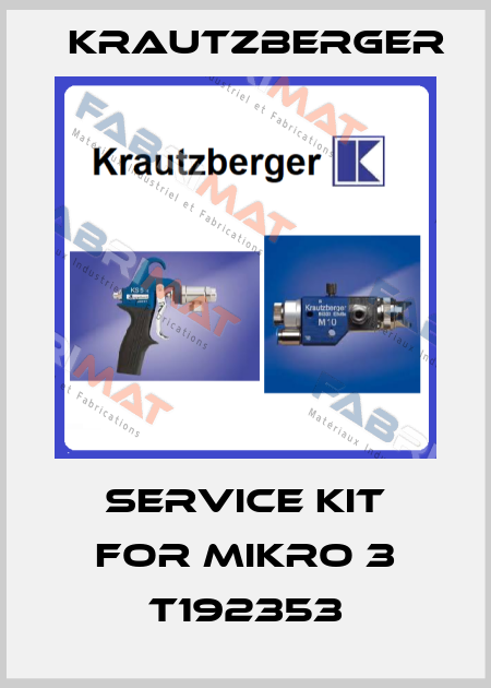 service kit for Mikro 3 T192353 Krautzberger