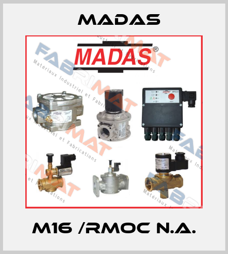 M16 /RMOC N.A. Madas