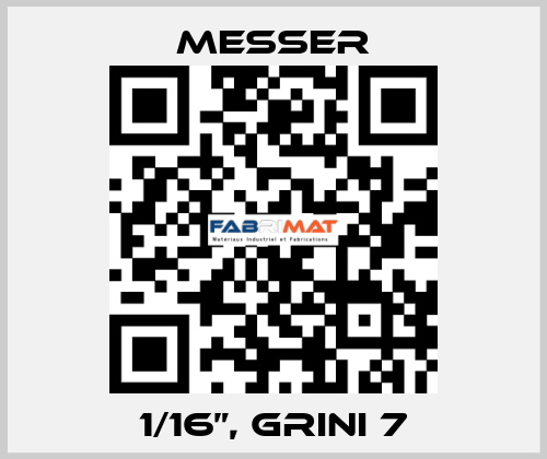 1/16”, GRINI 7 Messer