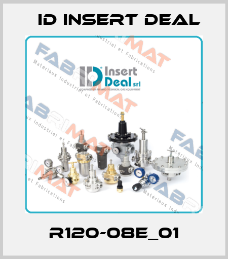 R120-08E_01 ID Insert Deal