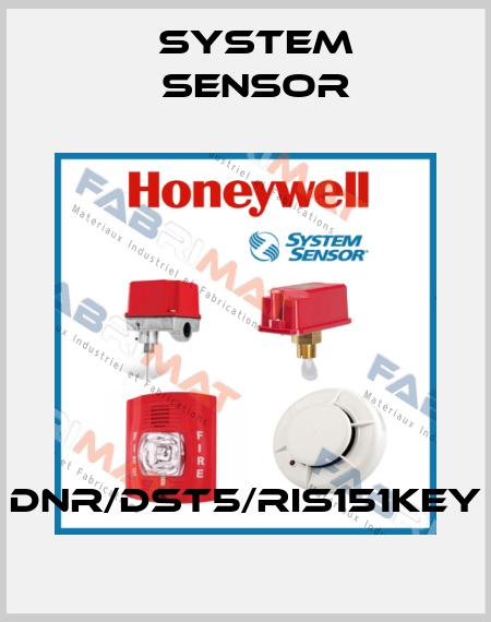 DNR/DST5/RIS151KEY System Sensor