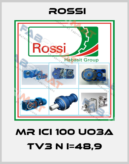 MR ICI 100 UO3A TV3 N I=48,9 Rossi