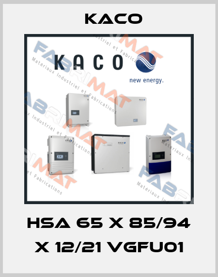 HSA 65 x 85/94 x 12/21 VGFU01 Kaco