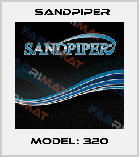 model: 320 Sandpiper