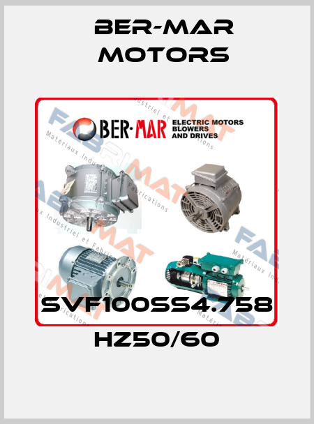 SVF100SS4.758 Hz50/60 Ber-Mar Motors