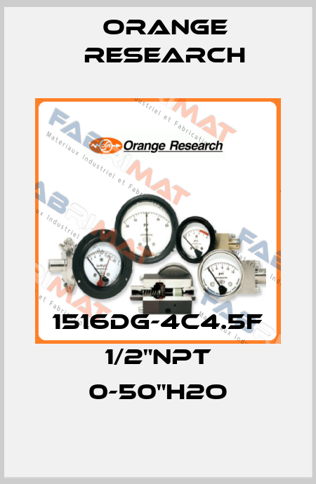 1516DG-4C4.5F 1/2"NPT 0-50"H2O Orange Research