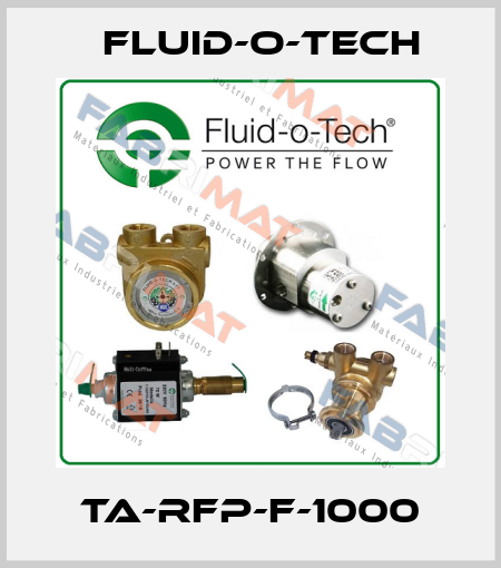 TA-RFP-F-1000 Fluid-O-Tech