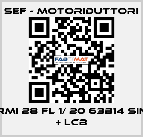 RMI 28 FL 1/ 20 63B14 SIN + LCB SEF - MOTORIDUTTORI