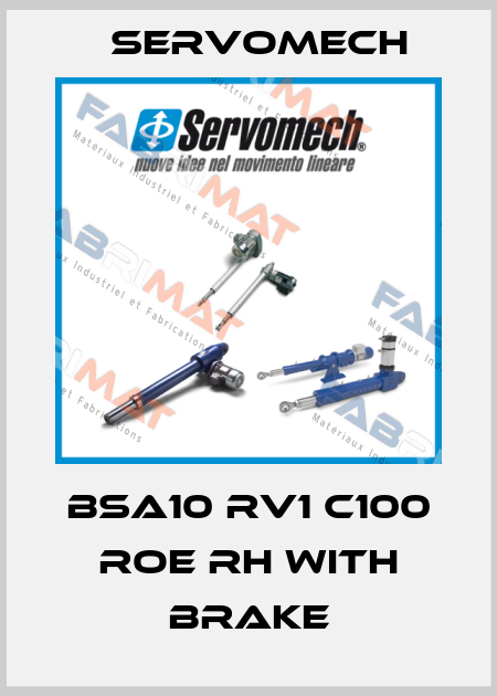 BSA10 RV1 C100 ROE RH with brake Servomech