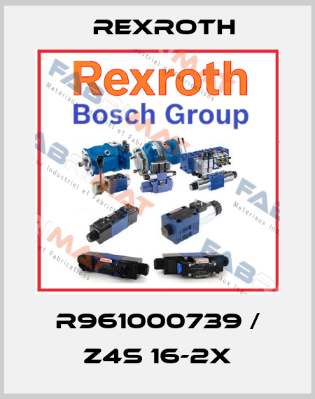 R961000739 / Z4S 16-2X Rexroth