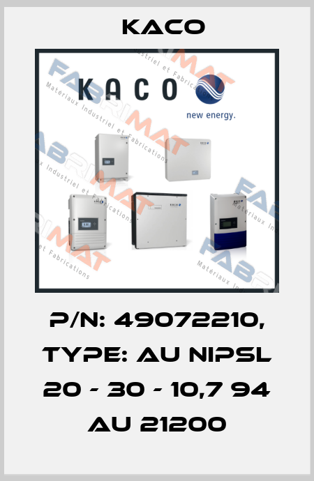 P/N: 49072210, Type: AU NIPSL 20 - 30 - 10,7 94 AU 21200 Kaco