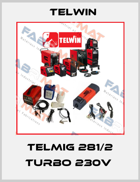 TELMIG 281/2 TURBO 230V  Telwin