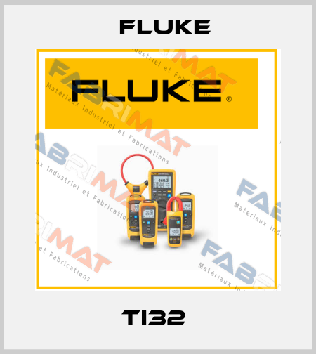 TI32  Fluke